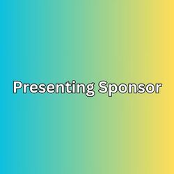 Presenting Sponsor ($10,000+)